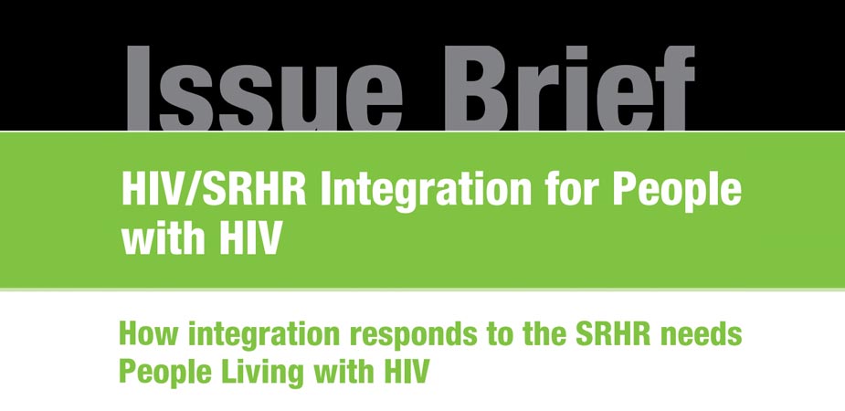 How-Integration-Responds-to-the-SRHR-Needs-of-PLHIV