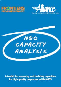NGO Capacity Analysis – A toolkit for assessing and building capacities for high quality responses to HIV/AIDS