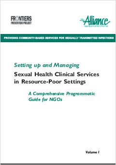 Setting Up and Managing Sexual Health Clinical Services in Resource-Poor Settings: A Comprehensive Programmatic Guide for NGOs (Volume I)