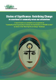 2014_AllianceIndia_Stories-of-Significance-Redefining-Change-An-assortment-of-Community-Voices-and-Articulations