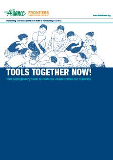 2014_AllianceIndia_Tools-Together-Now-100-Participatory-Tools-to-Mobilise-Communities-for-HIV-AIDS-English